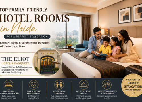 Top Family-Friendly Hotel Rooms in Noida for a Perfect Staycation
